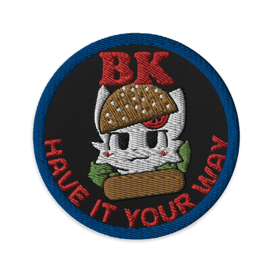 Have It Your Way Embroidered Patch | Meme Morale Patch | 3" Round - We The People 